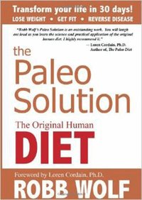 The Paleo Solution (inbunden)