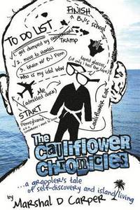 The Cauliflower Chronicles (h�ftad)