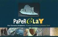 Paperclay for Ceramic Sculptors (h�ftad)
