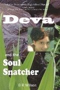 Deva and the Soul Snatcher: a time-travel fantasy