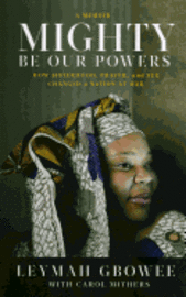 Mighty be Our Powers (inbunden)