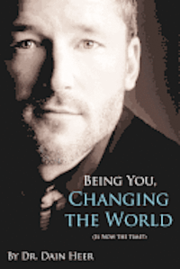 Being You, Changing the World (h�ftad)