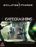 Eclipse Phase Gatecrashing (inbunden)