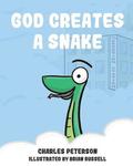 God Creates a Snake