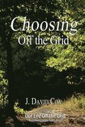 Choosing Off the Grid