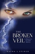 The Broken Veil