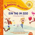 Ein lustiger Tag im Zoo (A Funny Day at the Zoo, German / Deutsch language edition)