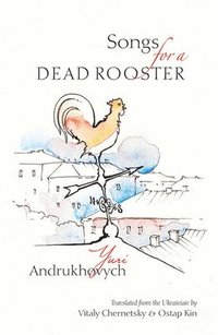 Songs for a Dead Rooster