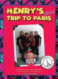 Henry's Almost Trip to Paris