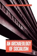 Archaeology of Socialism
