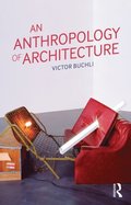 Anthropology of Architecture