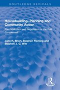 Housebuilding, Planning and Community Action