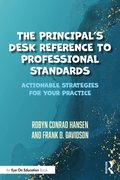 The Principal''s Desk Reference to Professional Standards