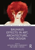 Bauhaus Effects in Art, Architecture, and Design