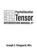PsychoEducation Tensor: Intervention Manual #1