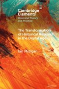 Transformation of Historical Research in the Digital Age