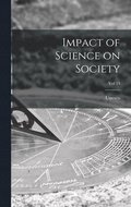 Impact of Science on Society; Vol 19