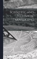 Scientific and Technical Translating: and Other Aspects of the Language Problem