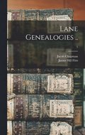 Lane Genealogies ..; 1