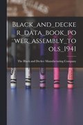 Black_and_decker_data_book_power_assembly_tools_1941