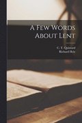 A Few Words About Lent