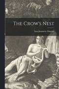 The Crow's Nest [microform]
