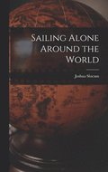 Sailing Alone Around the World