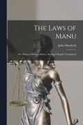 The Laws of Manu; or, Manava Dharma-sstra, Abridged English Translation