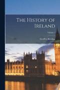 The History of Ireland; Volume 1