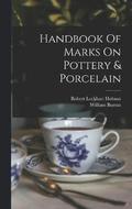 Handbook Of Marks On Pottery & Porcelain