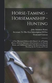 Horse-Taming - Horsemanship - Hunting