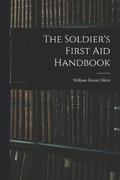 The Soldier's First aid Handbook