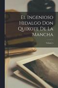 El Ingenioso Hidalgo Don Quixote De La Mancha; Volume 4