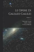 Le Opere Di Galileo Galilei; Volume 11