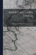 American Lawn Tennis; Volume 2