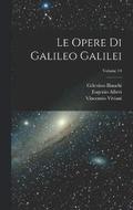 Le Opere Di Galileo Galilei; Volume 14