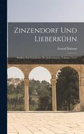 Zinzendorf Und Lieberkhn