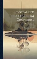 System Der Philosophie Im Grundriss: Grundriss Der Metaphysik. 1908