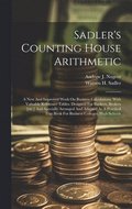 Sadler's Counting House Arithmetic
