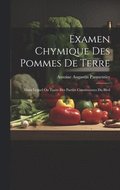 Examen Chymique Des Pommes De Terre