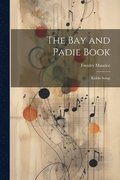 The Bay and Padie Book