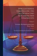 Vergleichende Darstellung Des Deutschen Und Auslandischen Strafrechts: Vorarbeiten Zur Deutschen Strafrechtsreform; Volume 9