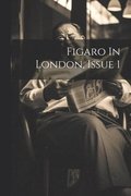 Figaro In London, Issue 1