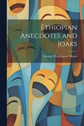Ethiopian Anecdotes and Joaks