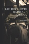 Bricktop's Comic History of America