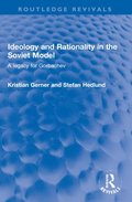 Ideology and Rationality in the Soviet Model