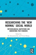 Researching the New Normal Social World
