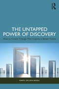 The Untapped Power of Discovery