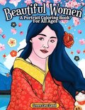 Beautiful Women A Portrait Coloring Book For All Ages