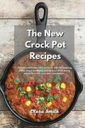 The New Crock Pot Recipes